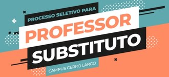 Seletivo Professsor Substituto Campus Cerro Largo