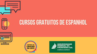 Imagem com fundo vermelho e o texto "cursos gratuitos de espanhol". À esquerda, representações de equipamentos eletrônicos. Abaixo, um retângulo amarelo, as marcas do Celuffs e da UFFS - Campus Chapecó