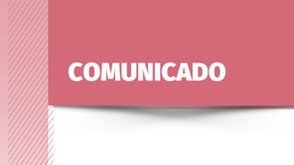 Imagem com fundo rosa e o texto "Comunicado"