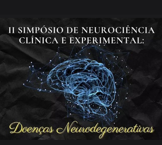 Em fundo preto, a imagem traz a representação de um cérebro, com os textos: "II Simpósio de Neurociência Clínica e Experimental – Doenças Neurodegenerativas"