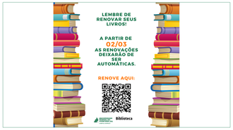 Imagem com fundo branco. Nas laterais, a representação de pilhas de livros. Ao centro, o texto "Lembre de Renovar seus livros - a partir de 02/03 as renovações deixam de ser automáticas. Renove aqui". Abaixo, um Código QR e a marca da UFFS - Campus Chapecó - Biblioteca