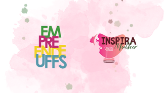 Imagem com fundo rosa, o texto "Movimento Empreende UFFS será expositor na Feira Inspira Mulher" e as marcas do Empreende UFFS e da Feira Inspira Mulher.