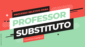 Imagem em vermelho e verde, como texto do Processo seletivo para professores substitutos