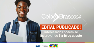 Cartaz do Celpe-Bras, com a foto de um homem sorrindo e o texto "Edital publicado - interessados podem se inscrever de 5 a 16 de agosto"