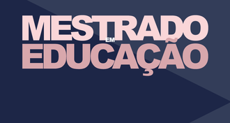Imagem com fundo azul com o texto "Mestrado em Educação"