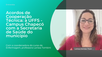 Imagem com fundo verde, foto da professora Larissa e textos relacionados aos Acordos de Cooperação Técnica