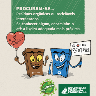 Desenho de duas lixeiras, com informações sobre reciclagem, a marca do EcoAtitude e da UFFS - Campus Chapecó