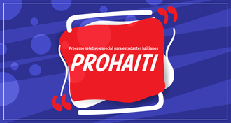 Imagem com fundo azul e destaque em branco e vermelho. No centro do destaque vermelho, há o texto "Prohaiti - Processo Seletivo Especial para Estudantes Haitianos"