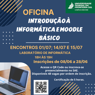 09062022 Inscrições abertas para Oficina de Introdução à Informática e Moodle Básico