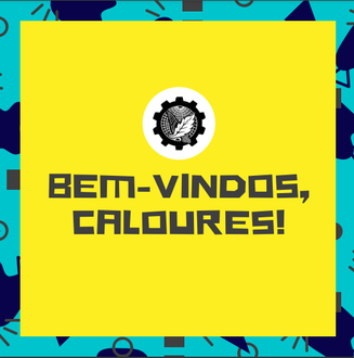 Ilustração tem como fundo cor amarela com bordas em azul. Centralizado na parte superior o logo do curso de Ciências Econômicas com um texto logo abaixo contendo a frase: “Bem-vindos, Caloures!