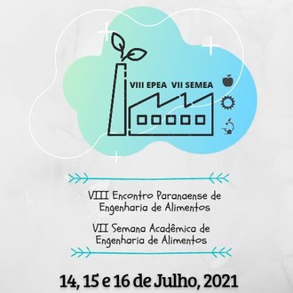 Ilustração com fundo cinza contém, no centro, o logo do evento dentro de um balão azul. A ilustração informa: VIII Encontro Paranaense de Engenharia de Alimentos e VII Semana Acadêmica de Engenharia de Alimentos, 14, 15 e 16 de julho, 2021.