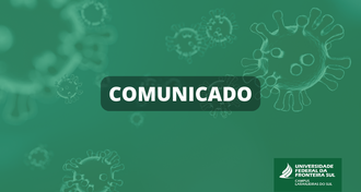 Ilustração em tons de verde com desenhos de vírus ao fundo. No centro a palavra "comunicado".