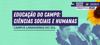 Ilustração informa: Educação do Campo: Ciências Sociais e Humanas; Campus Laranjeiras do Sul.