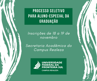 Cartaz de divulgação Processo seletivo para Aluno-especial para o Campus Realeza