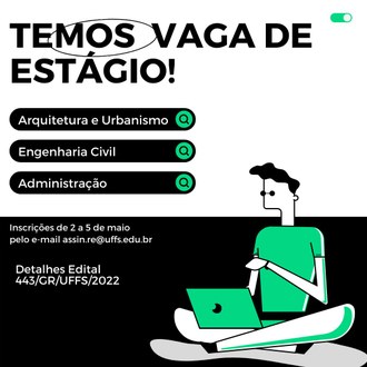 Cartaz de divulgação sobre Contratação de estagiário para a Assessoria de Infraestrutura e Gestão Ambiental do Campus Realeza