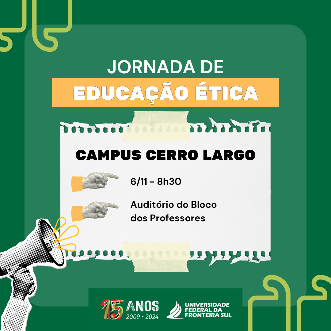 Jornada de Educação Ética - Campus Cerro Largo