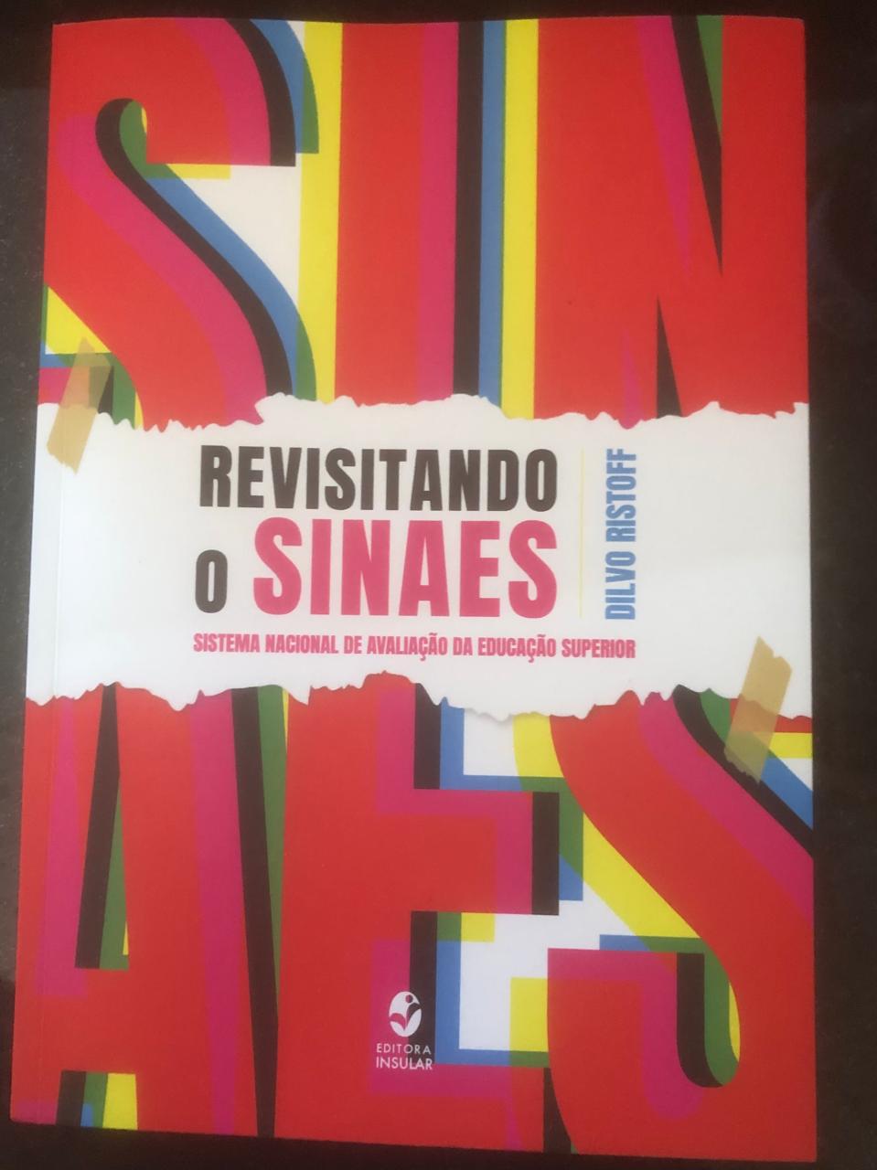 Lançamento de Livre e Palestra "Revisitando o SINAES"