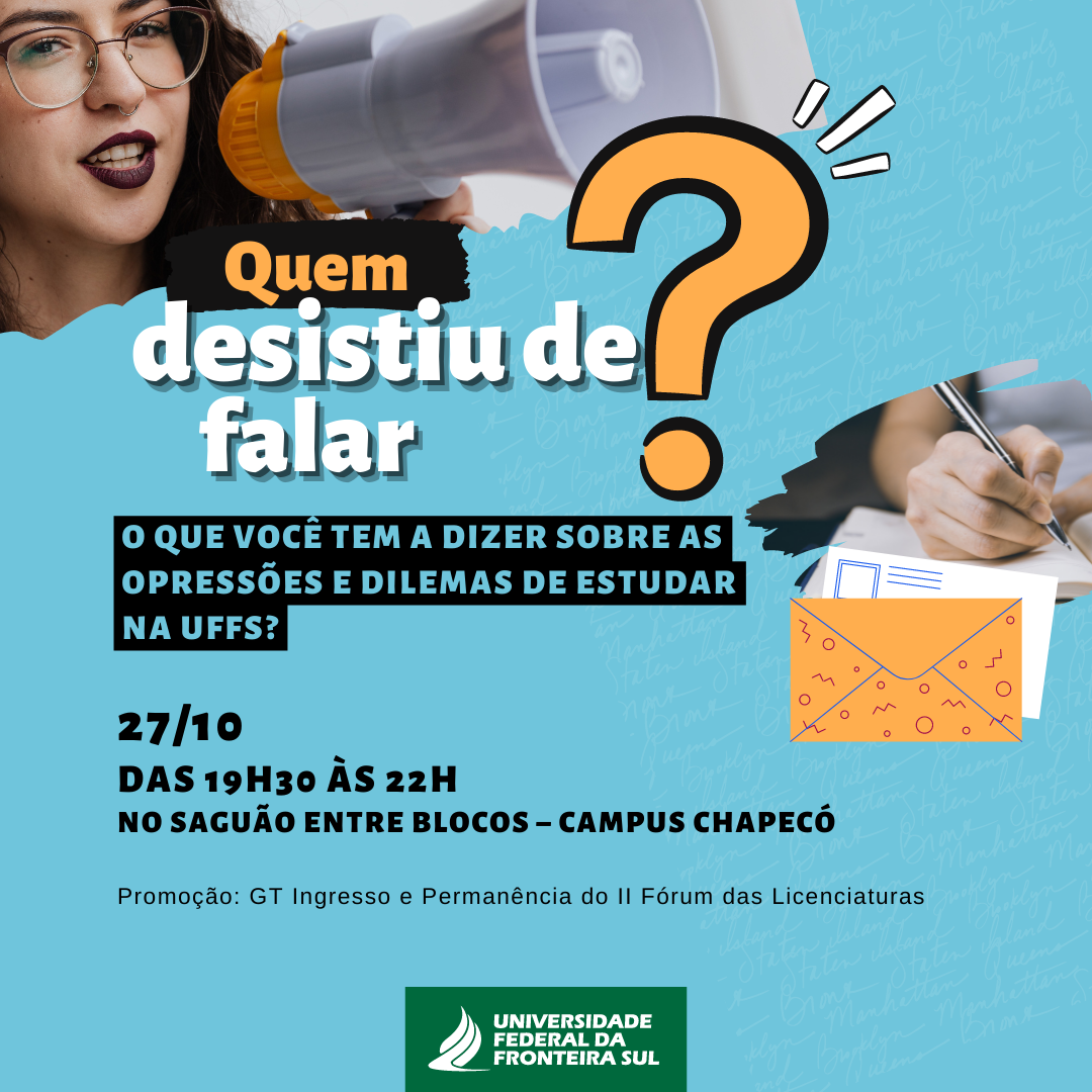 Quem desistiu de falar?