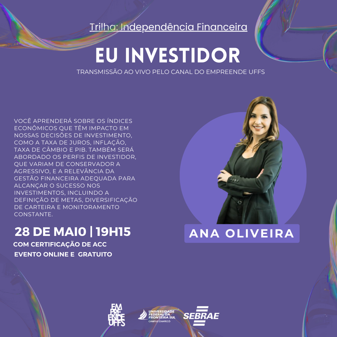 Trilha: independência financeira - Oficina 3: Eu Investidor