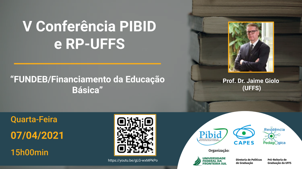 V Conferência PIBID e RP - UFFS